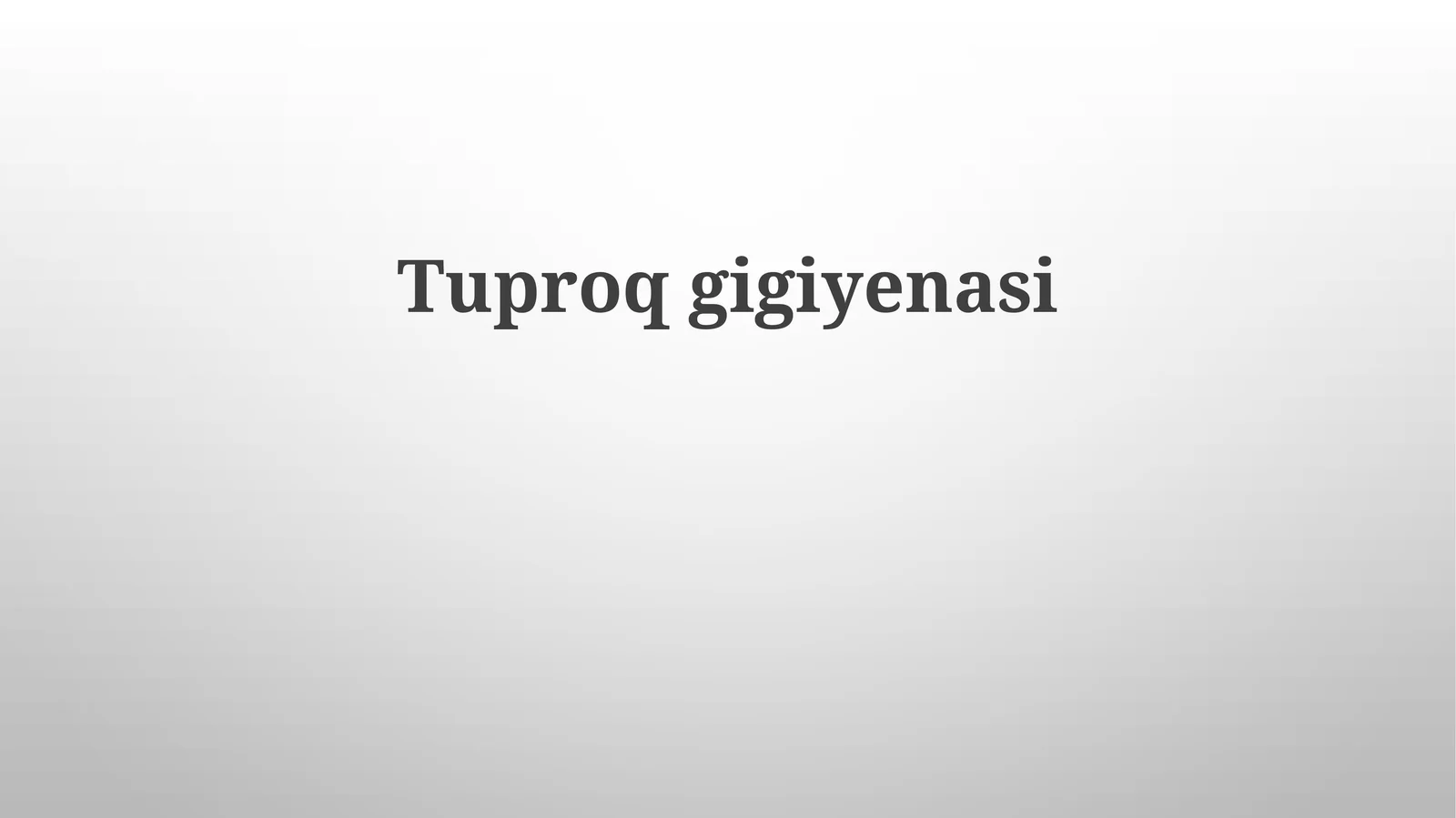 Tuproq gigiyenasi