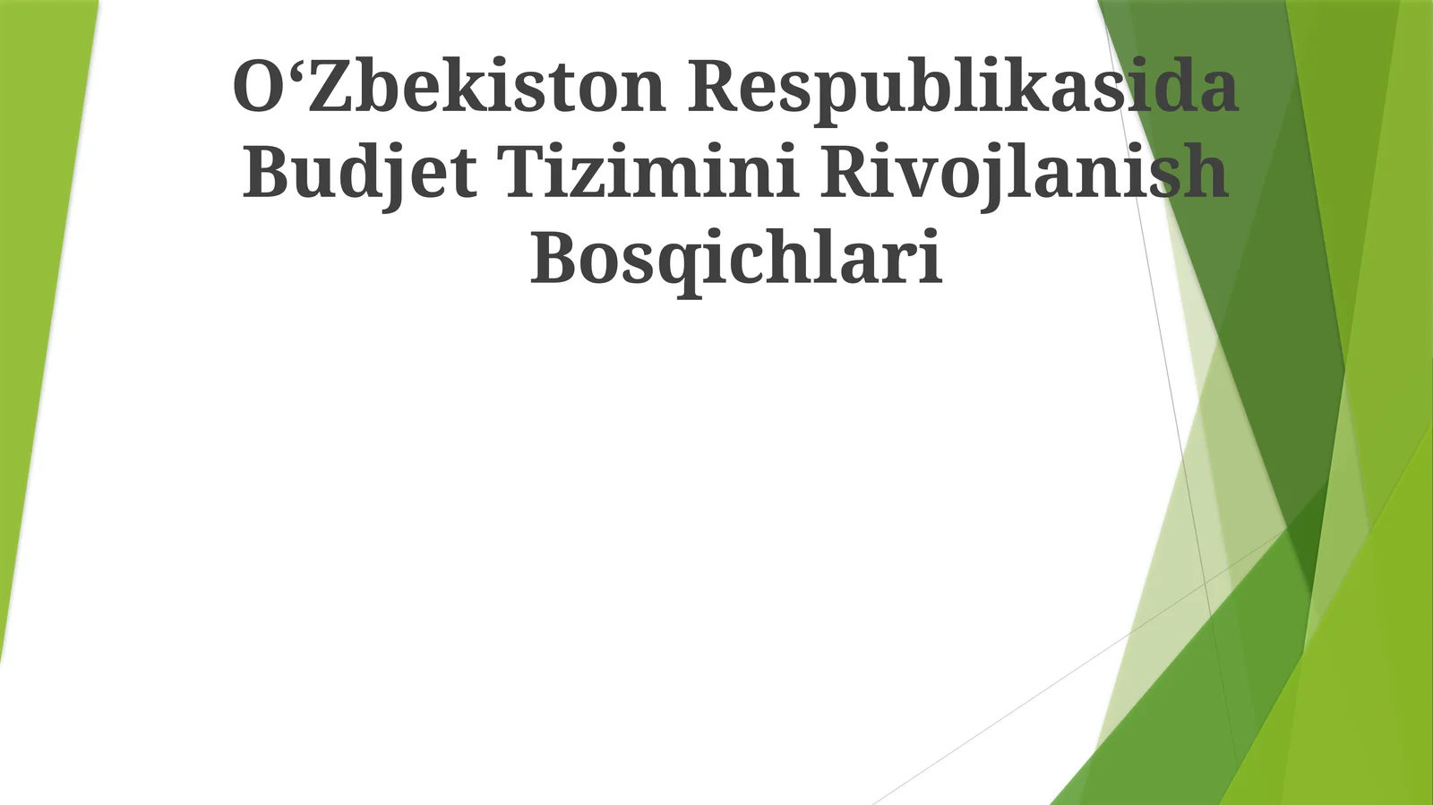 Oʻzbekiston Respublikasida Budjet Tizimini Rivojlanish Bosqichlari