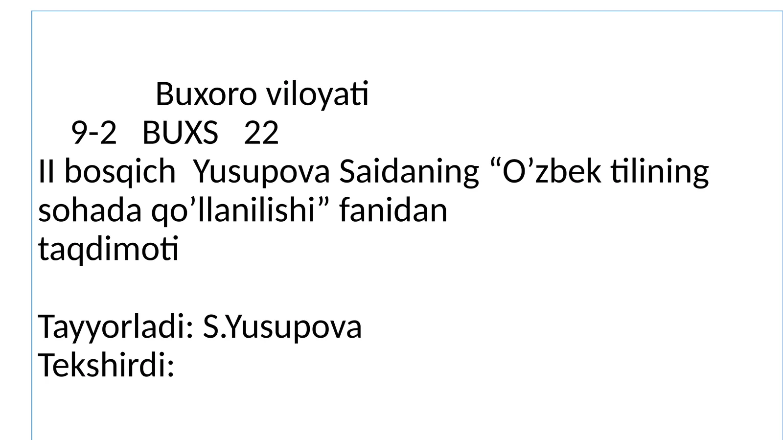 O’zbek tilining sohada qo’llanilishi