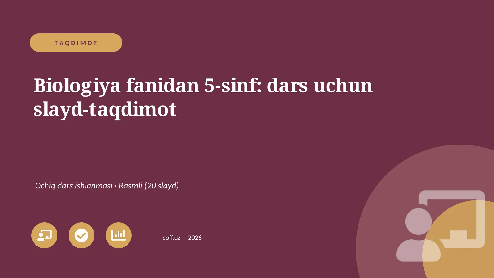 Biologiya fanidan 5-sinf: dars uchun slayd-taqdimot