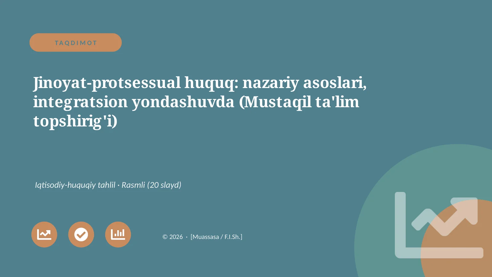 Jinoyat-protsessual huquq: nazariy asoslari, integratsion yondashuvda (Mustaqil ta'lim topshirig'i)