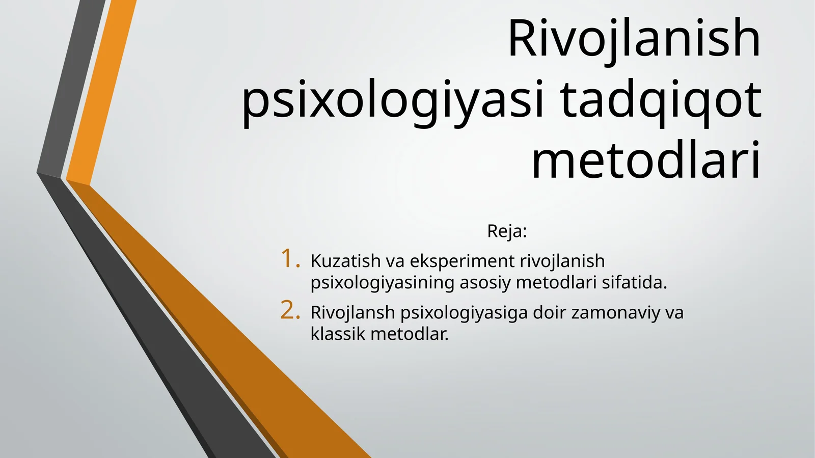 Rivojlanish psixologiyasi tadqiqot metodlari