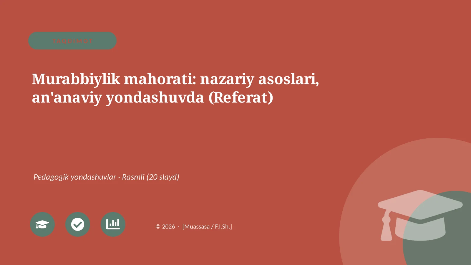 Murabbiylik mahorati: nazariy asoslari, an'anaviy yondashuvda (Referat)