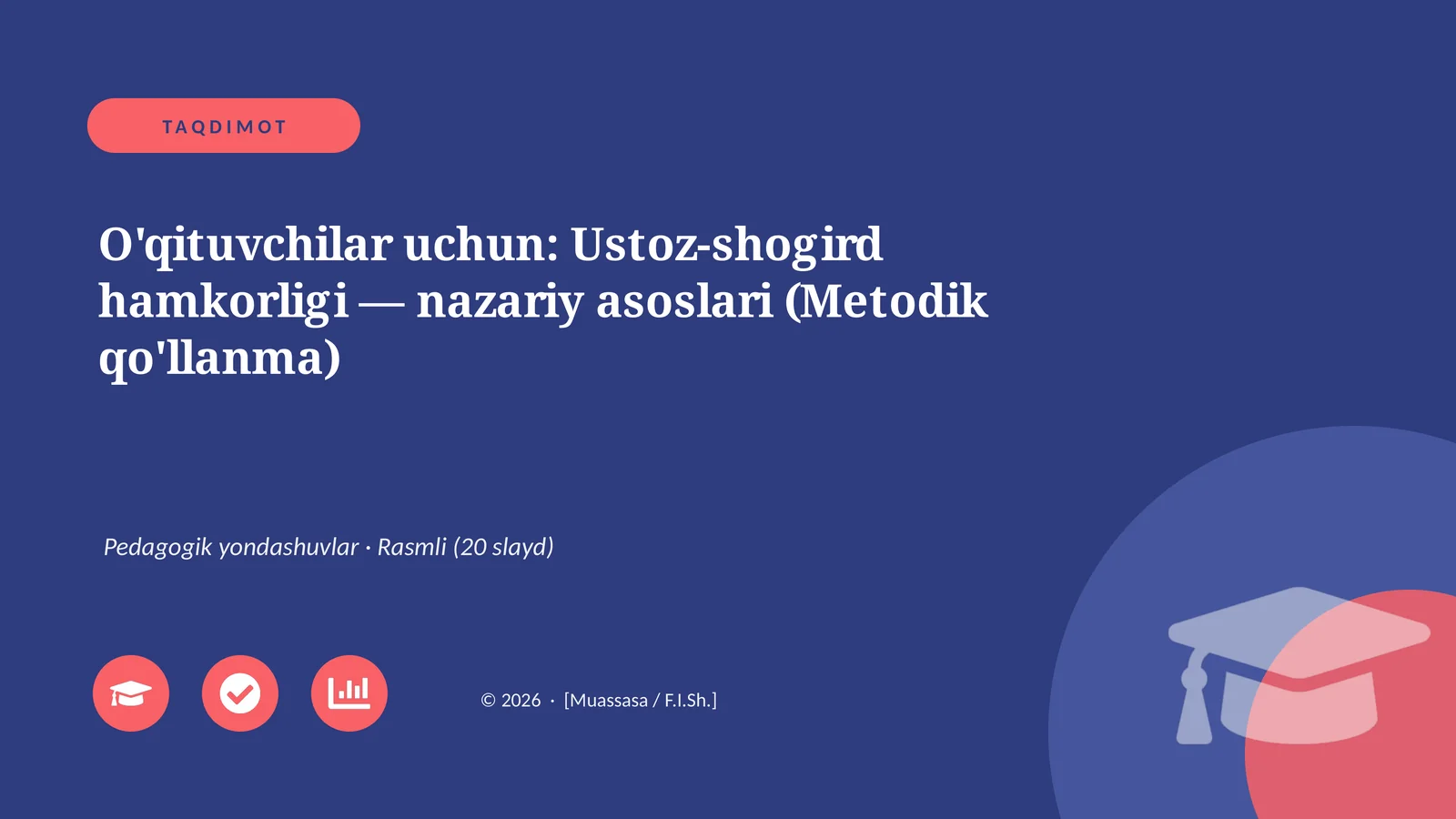 Ustoz-shogird hamkorligi — nazariy asoslari (Metodik qo'llanma)