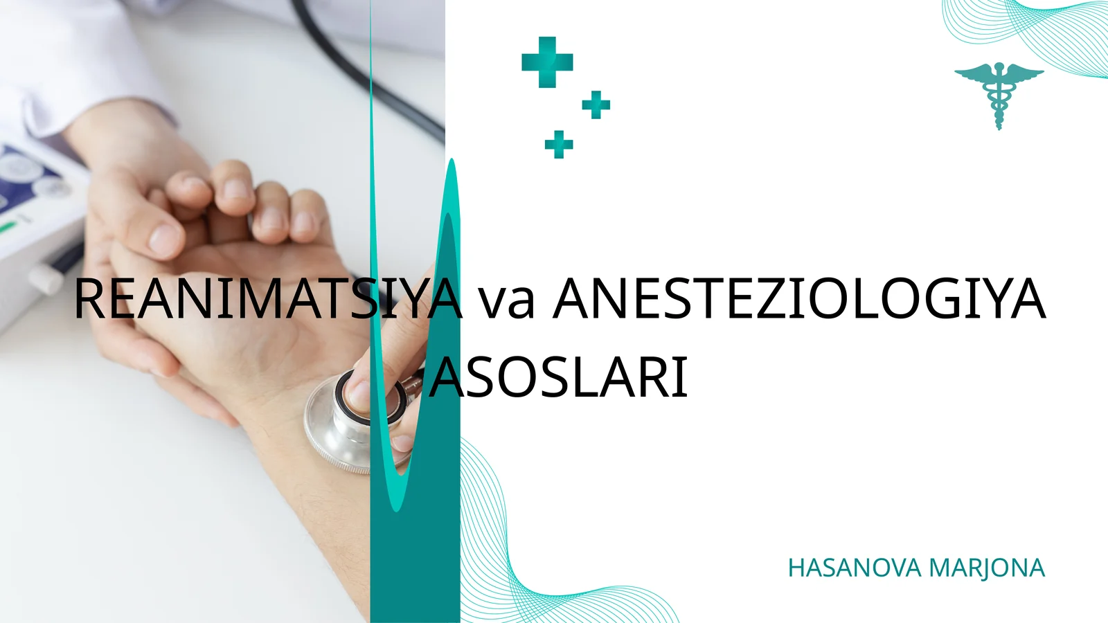 REANIMATSIYA va ANESTEZIOLOGIYA ASOSLARI