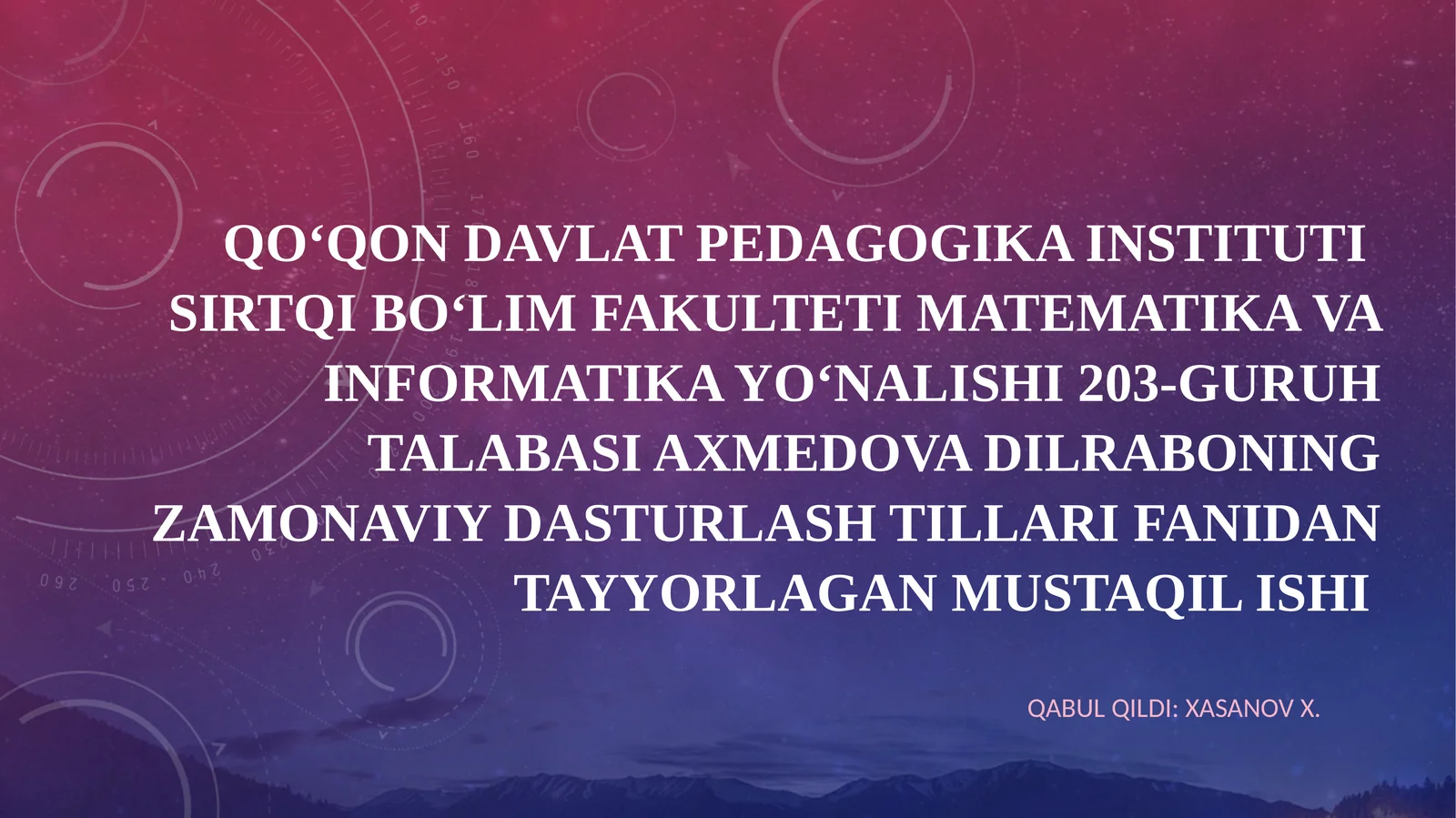 ZAMONAVIY DASTURLASH TILLARI FANIDAN TAYYORLAGAN mustaqilishi