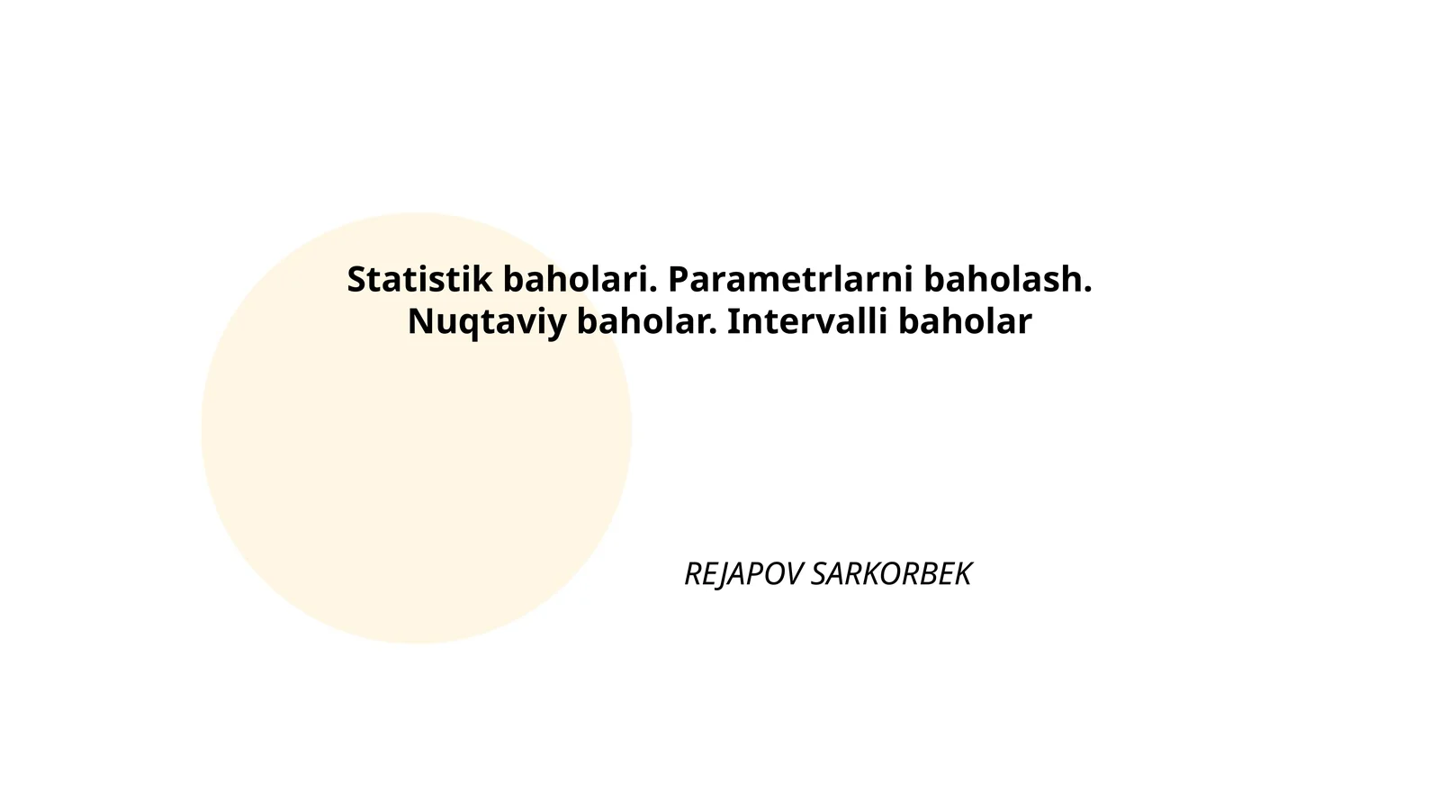 Parametrlarni baholash muammosi