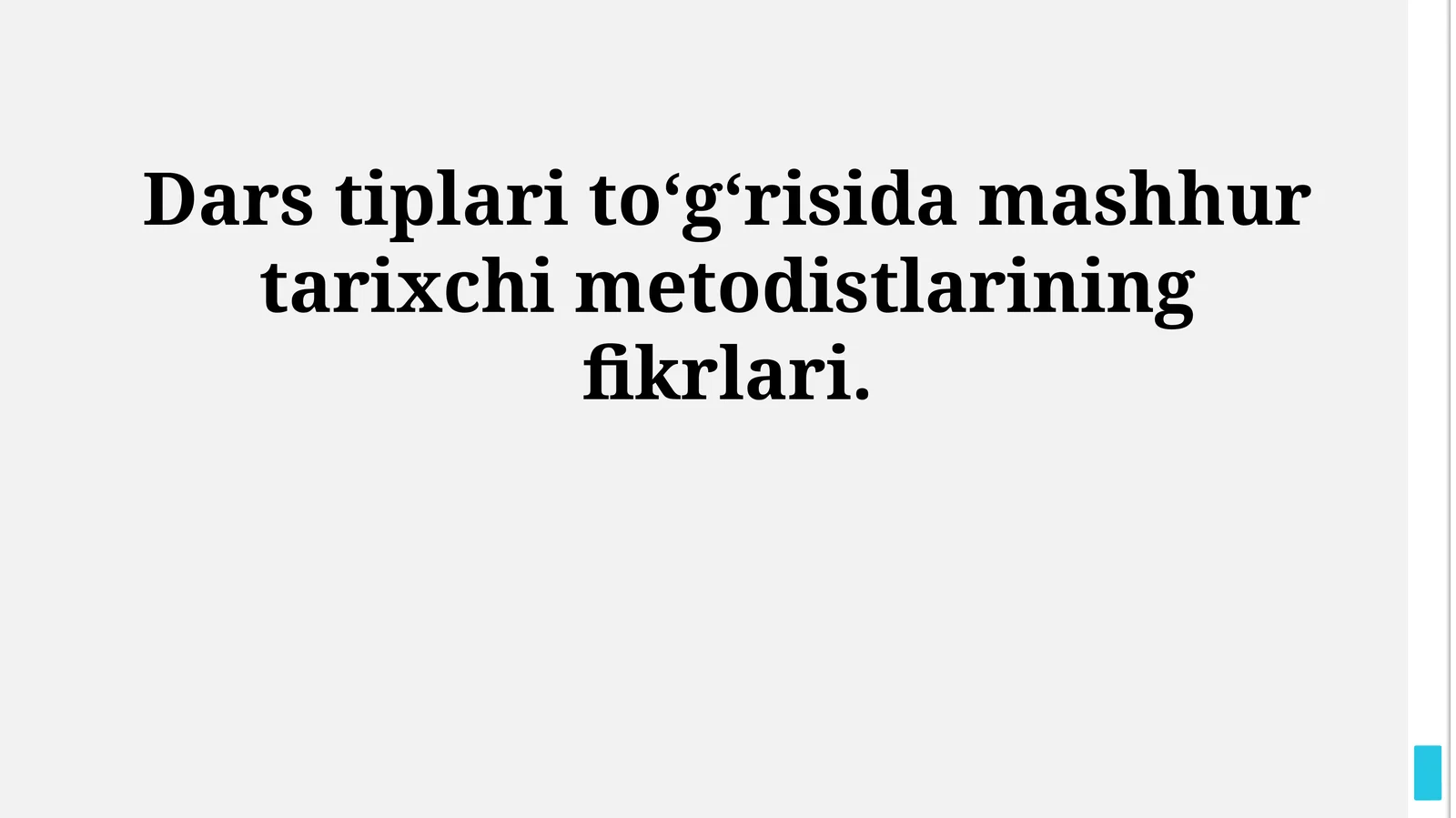 Mashhur Tarixchi-Metodologlarning Manbalar Turlari Toʻgʻrisidagi Fikrlari