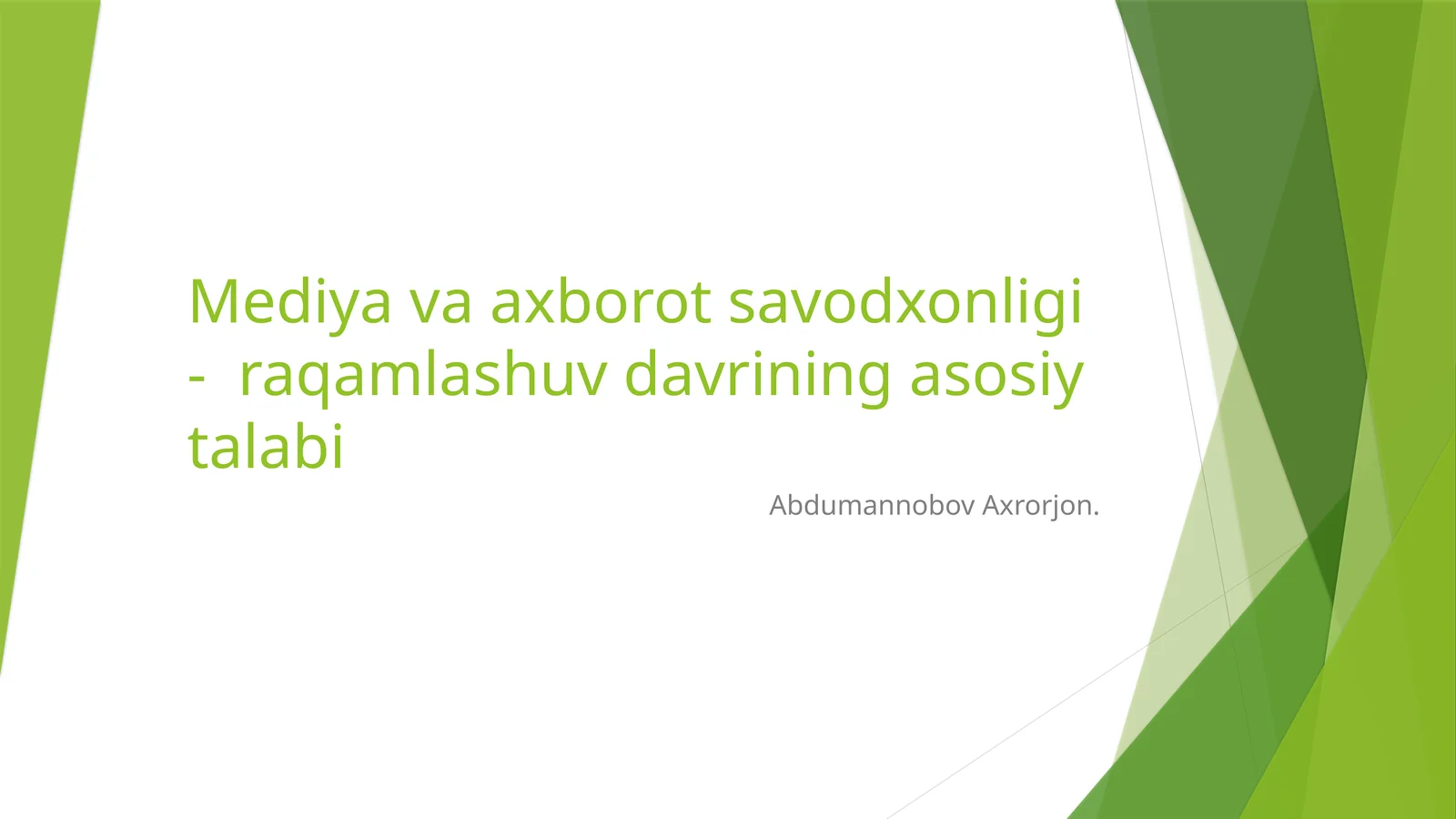 Mediyavaaxborotsavodxonligi-raqamlashuvdavriningasosiytalabi