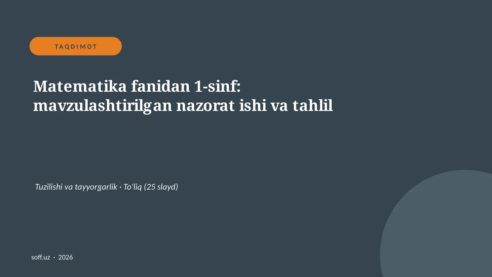 Matematika fanidan 1-sinf: mavzulashtirilgan nazorat ishi va tahlil