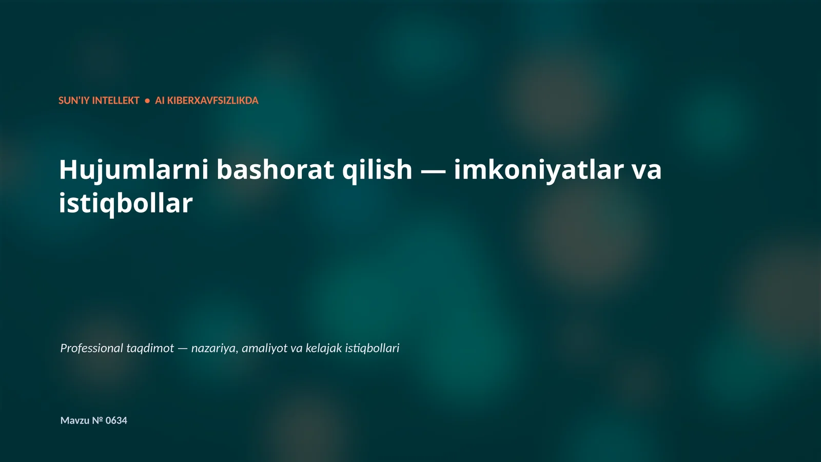 SUN'IY INTELLEKT • AI KIBERXAVFSIZLIKDA