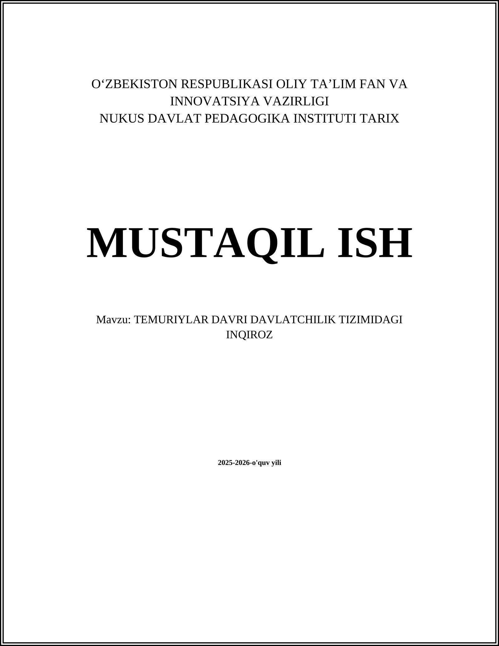 TEMURIYLAR DAVRI DAVLATCHILIK TIZIMIDAGI INQIROZ