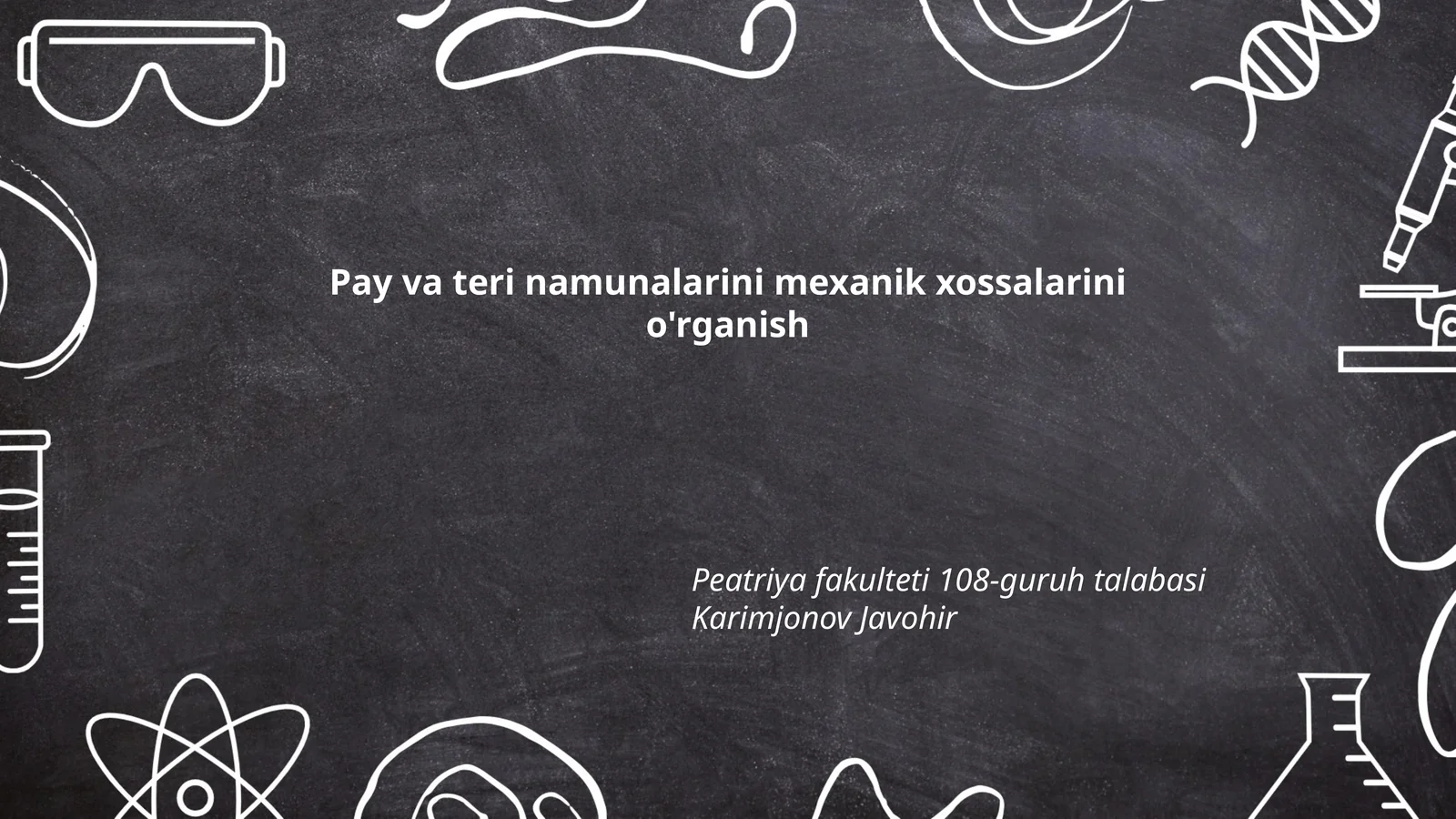 Pay va teri namunalarini mexanik xossalarini o'rganish