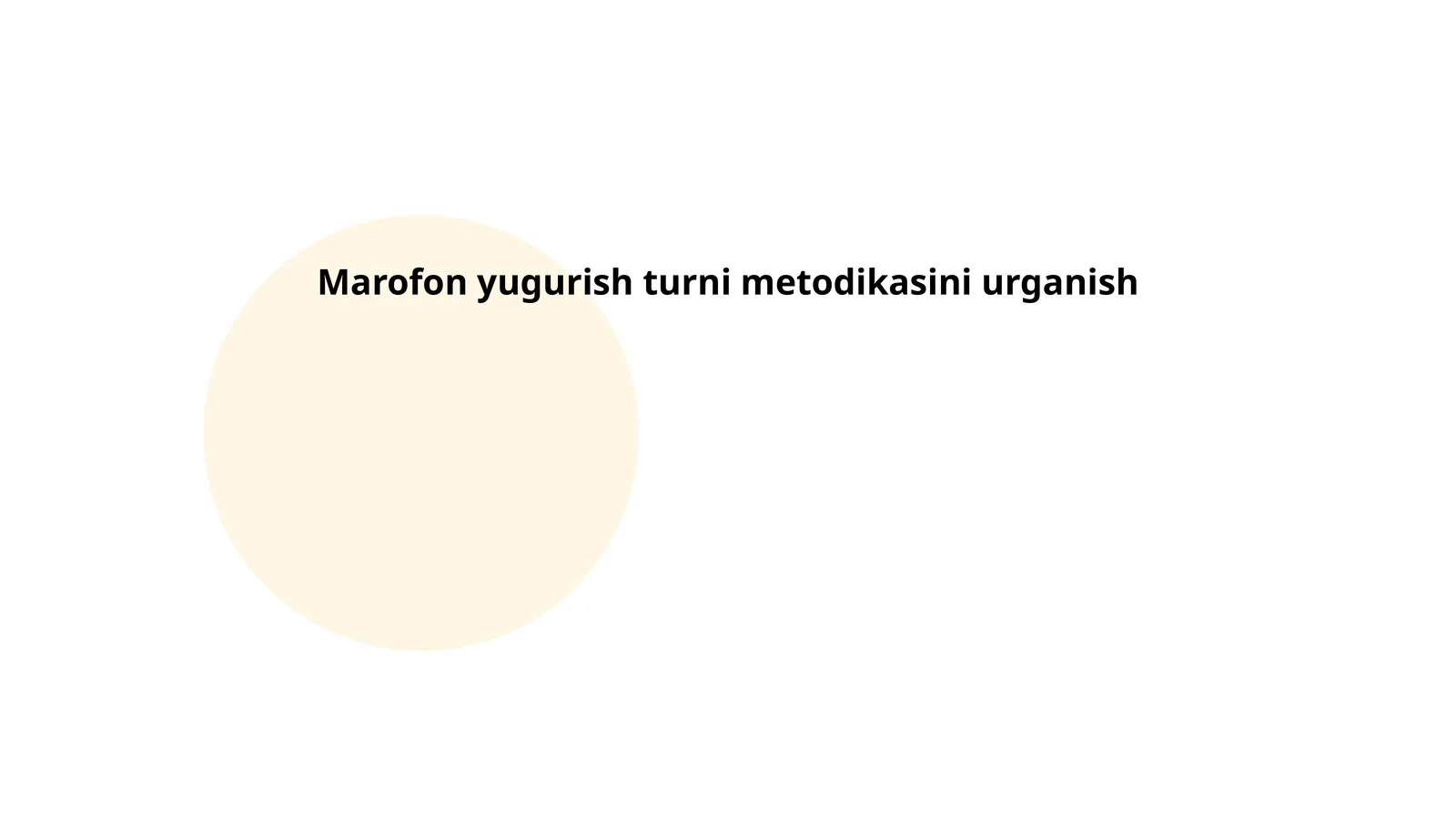 Marofon yugurish turni metodikasini urganish