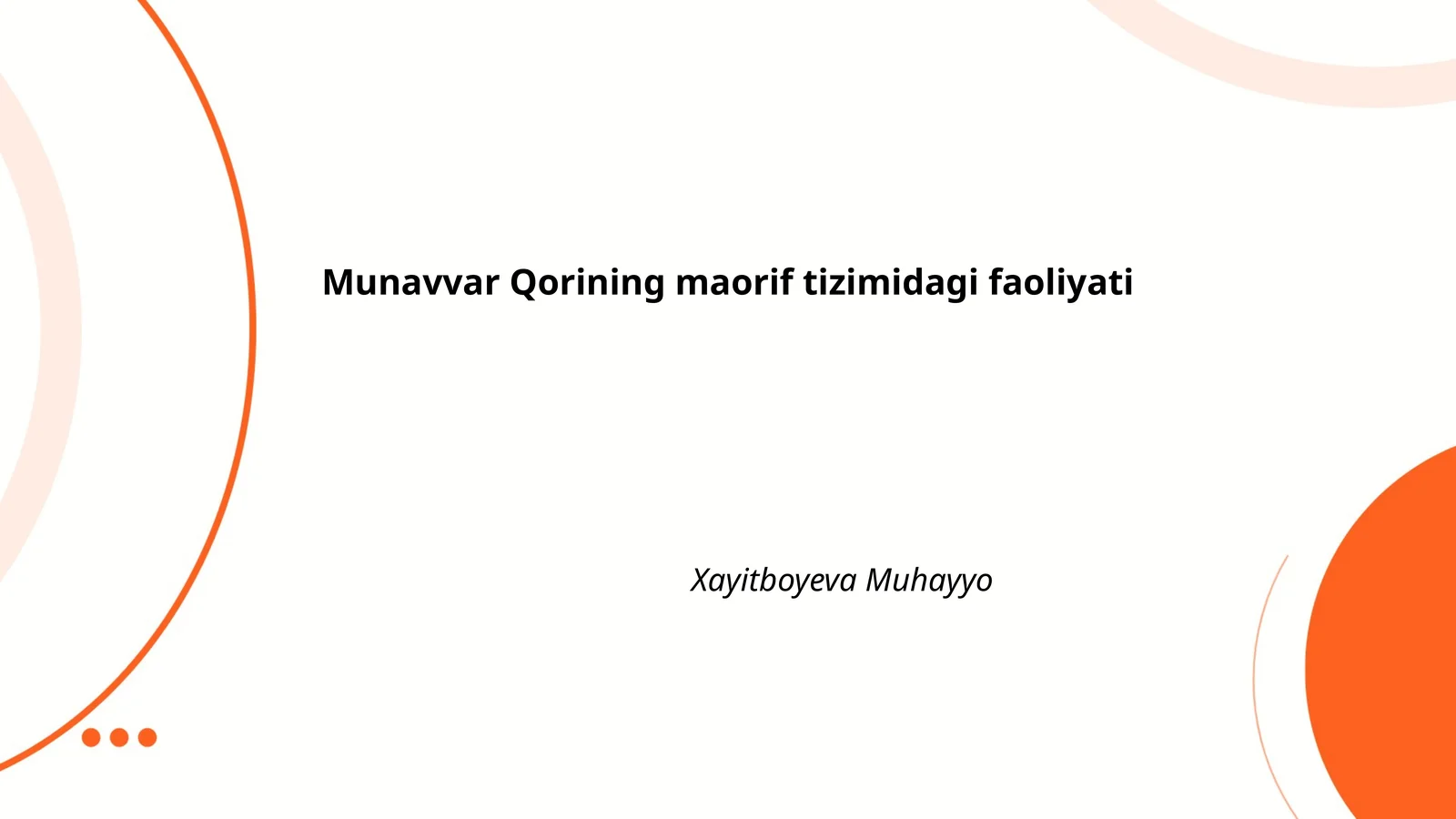 Munavvar Qorining maorif tizimidagi faoliyati