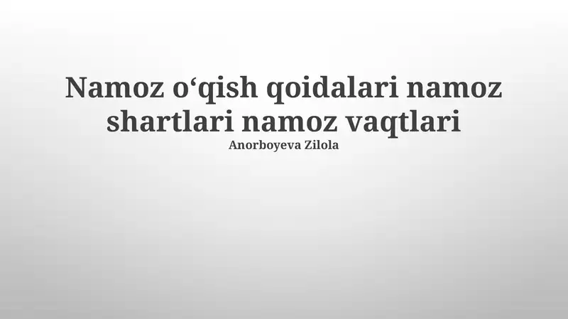 Namoz o'qish qoidalari namoz shartlari namoz vaqtlari
