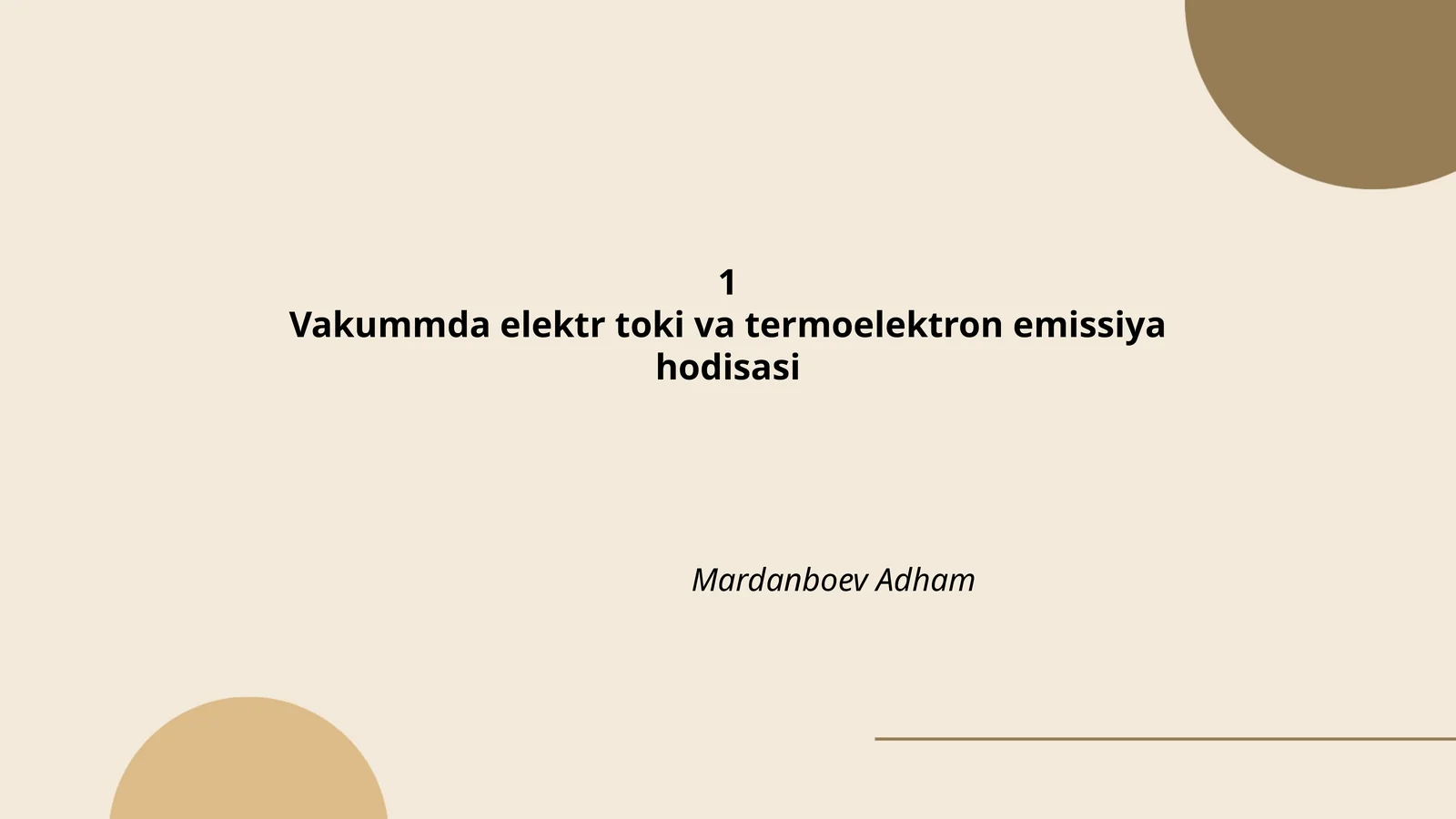 Vakummda elektr toki va termoelektron emissiya hodisasi