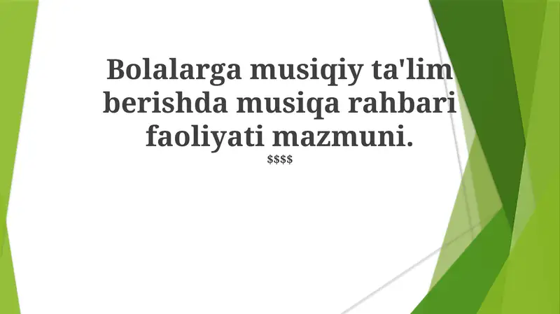 Bolalarga musiqiy ta'lim berishda musiqa rahbari faoliyati mazmuni