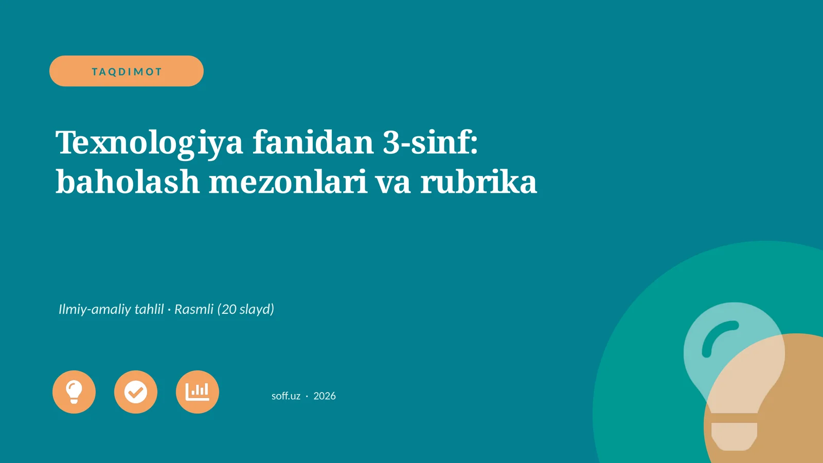 Texnologiya fanidan 3-sinf: baholash mezonlari va rubrika