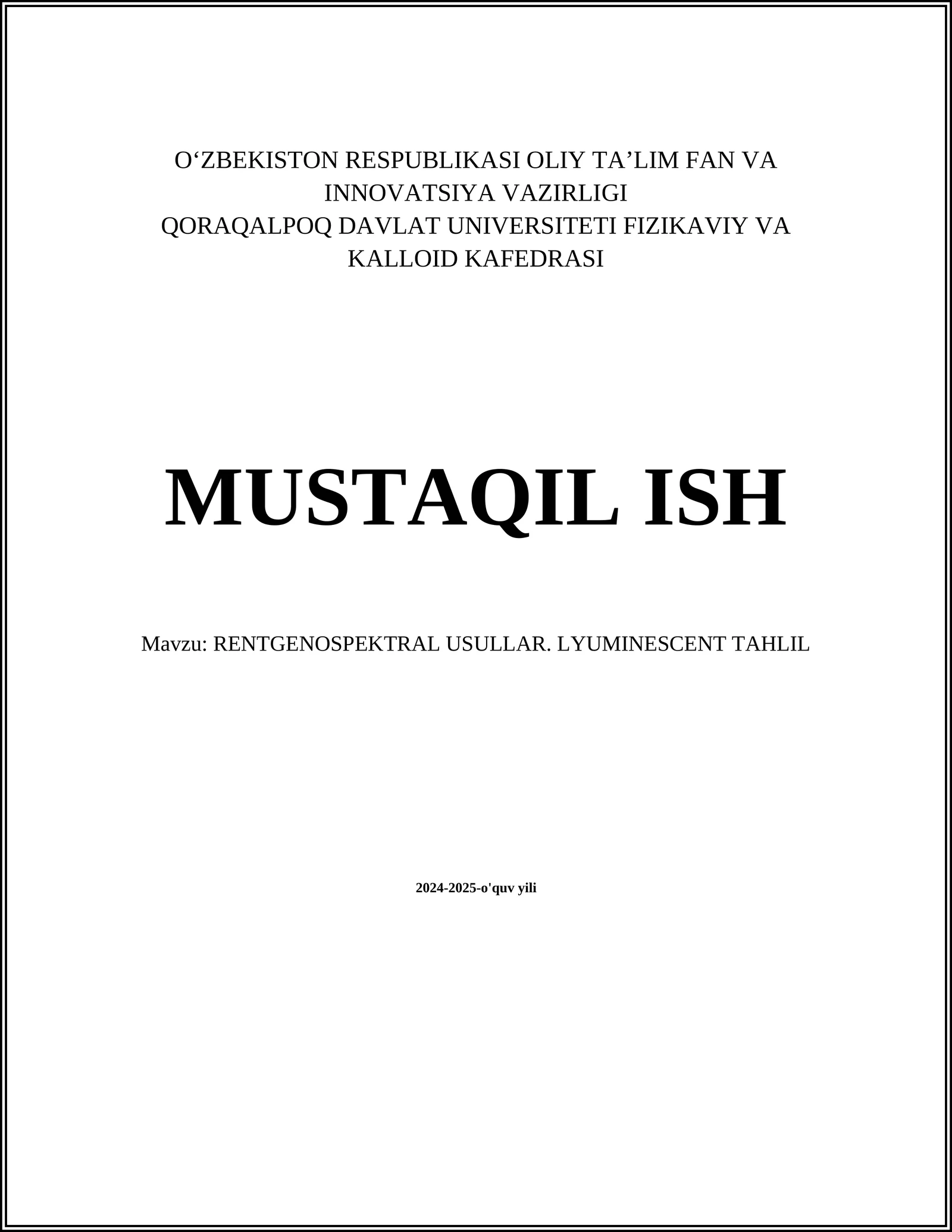 RENTGENOSPEKTRAL USULLAR. LYUMINESCENT TAHLIL