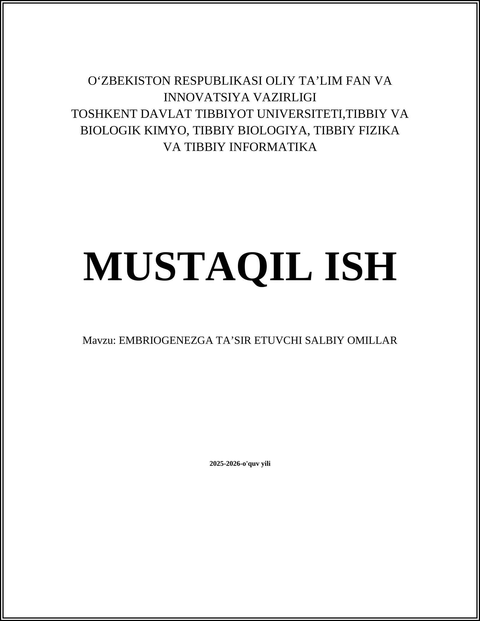 EMBRIOGENEZGA TA’SIR ETUVCHI SALBIY OMILLAR