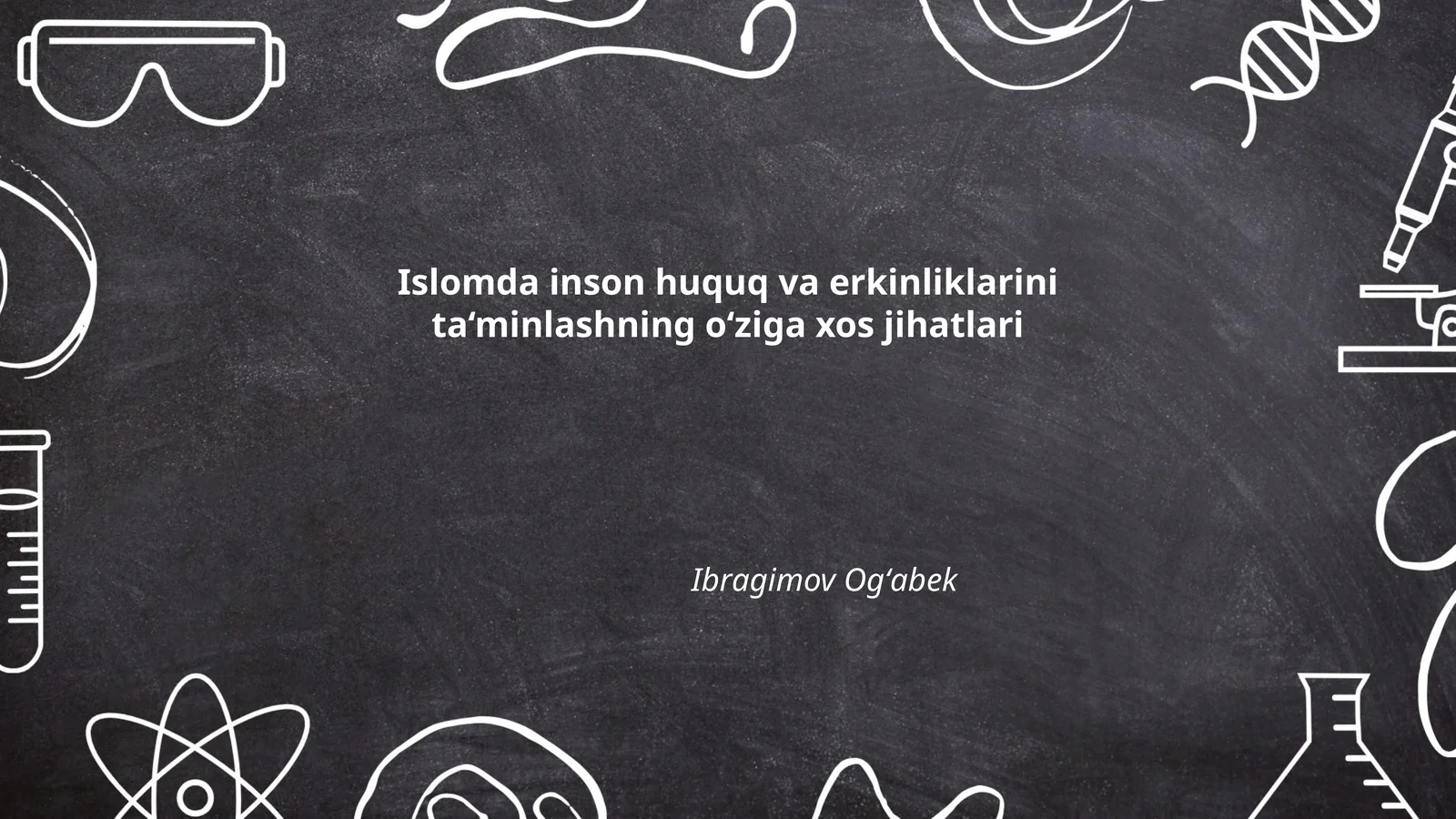 Islomda inson huquq va erkinliklarini ta‘minlashning oʻziga xos jihatlari