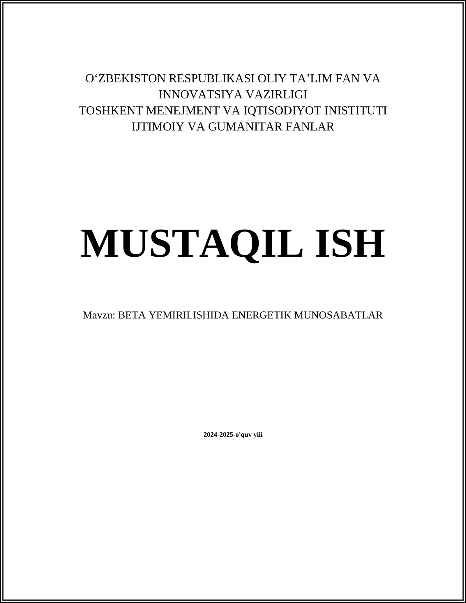 BETA YEMIRILISHIDA ENERGETIK MUNOSABATLAR