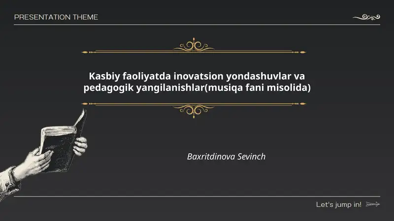 Kasbiy faoliyatda inovatsion yondashuvlar va pedagogik yangilanishlar(musiqa fani misolida)
