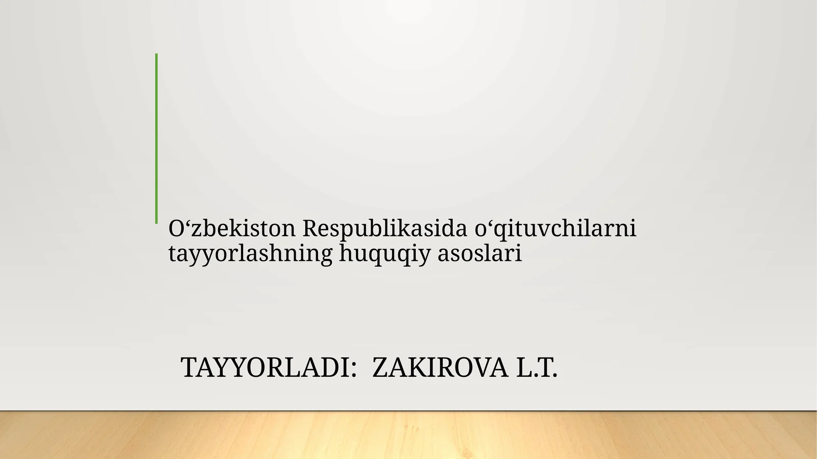 O‘zbekiston Respublikasida o‘qituvchilarni tayyorlashning huquqiy asoslari