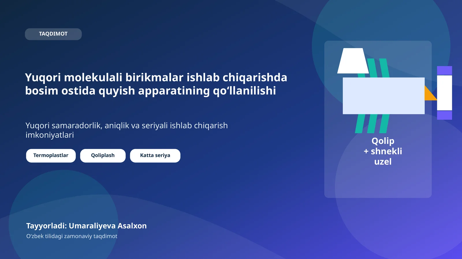 Yuqori molekulali birikmalar ishlab chiqarishda bosim ostida quyish apparatining qo‘llanilishi