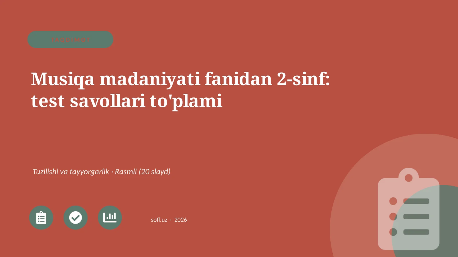 Musiqa madaniyati fanidan 2-sinf: test savollari to'plami
