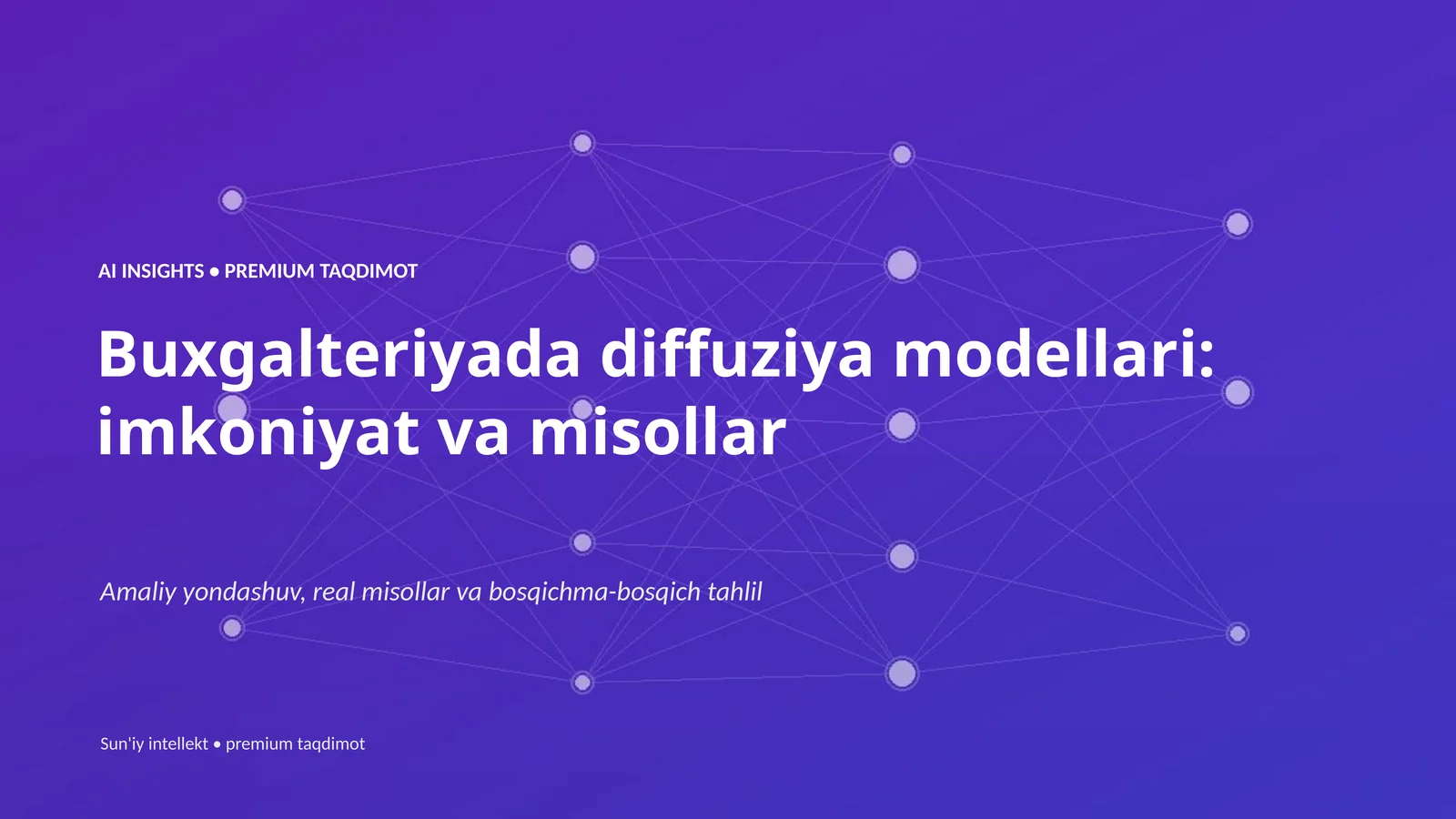 Buxgalteriyada diffuziya modellari: imkoniyat va misollar