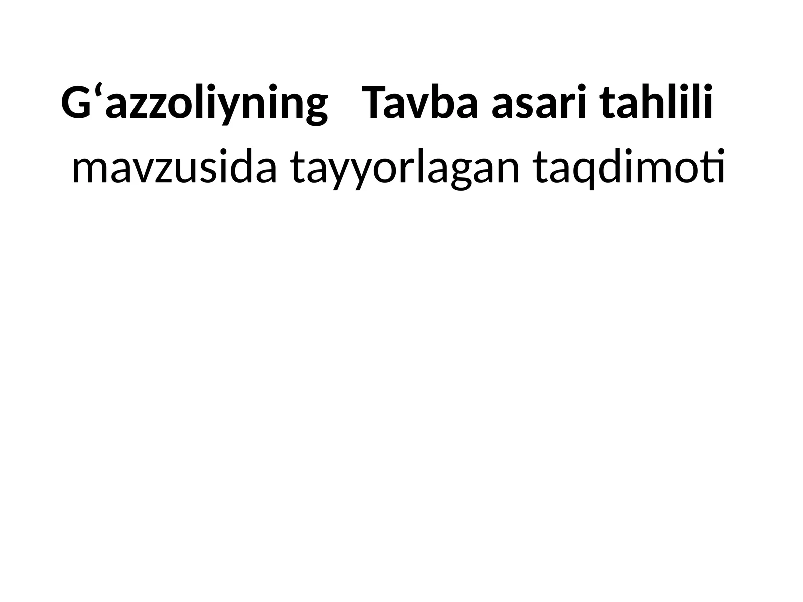 G‘azzoliyning   Tavba asari tahl