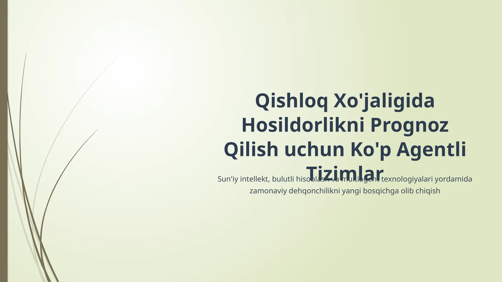 Qishloq Xo'jaligida Hosildorlikni Prognoz Qilish uchun Ko'p Agentli Tizimlar