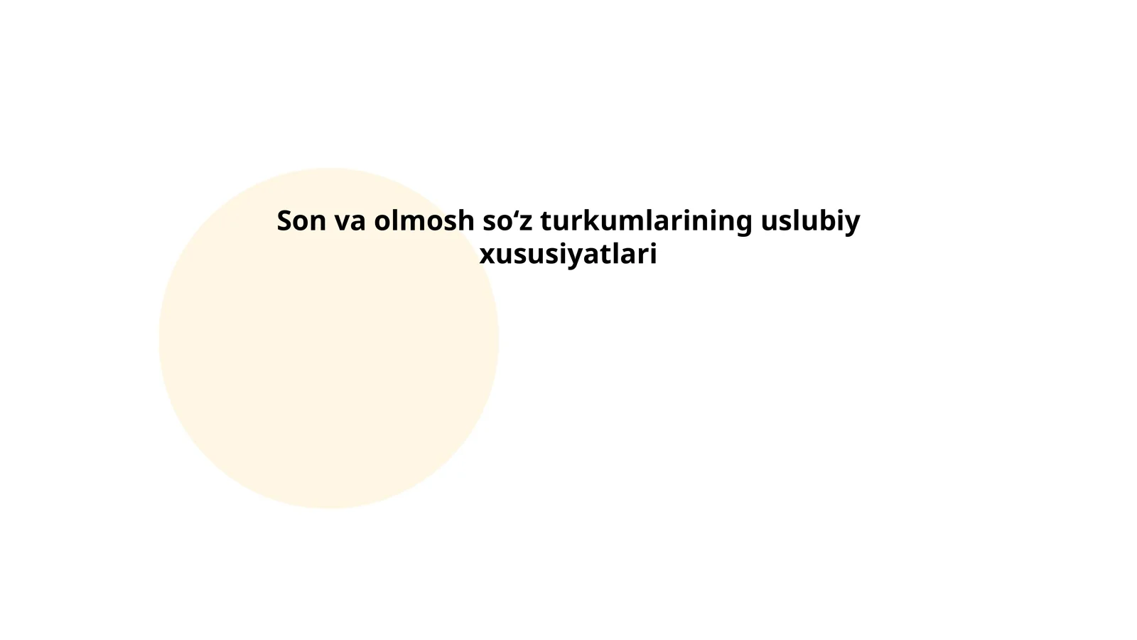 Son va olmosh soʻz turkumlarining uslubiy xususiyatlari