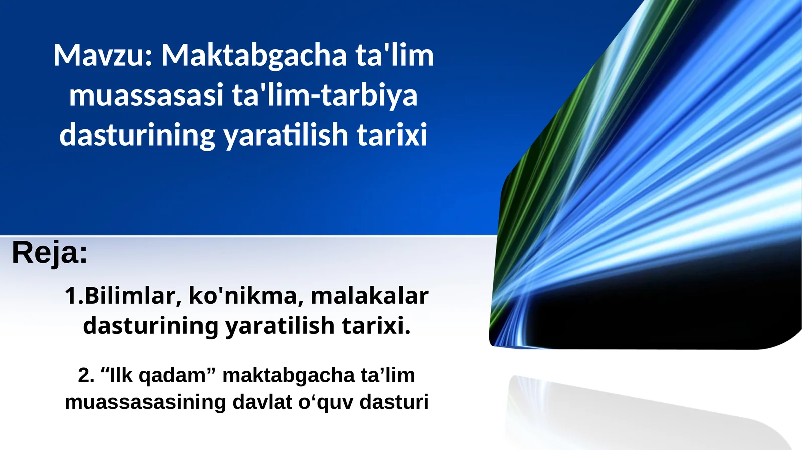 Maktabgacha ta'lim muassasasi ta'lim-tarbiyadasturining yaratilish tarixi