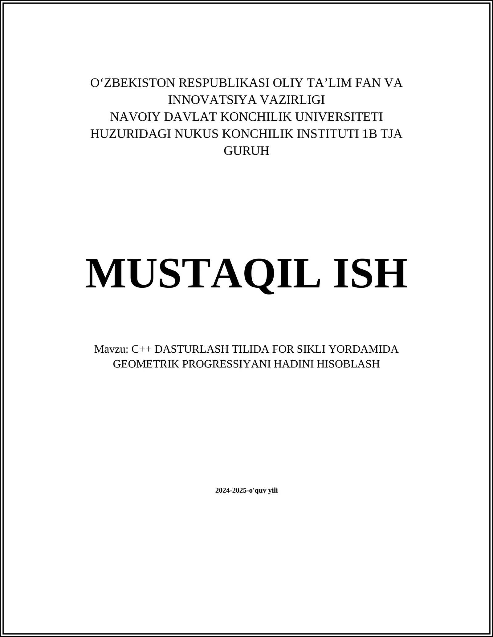 C++ DASTURLASH TILIDA FOR SIKLI YORDAMIDA GEOMETRIK PROGRESSIYANI HADINI HISOBLASH