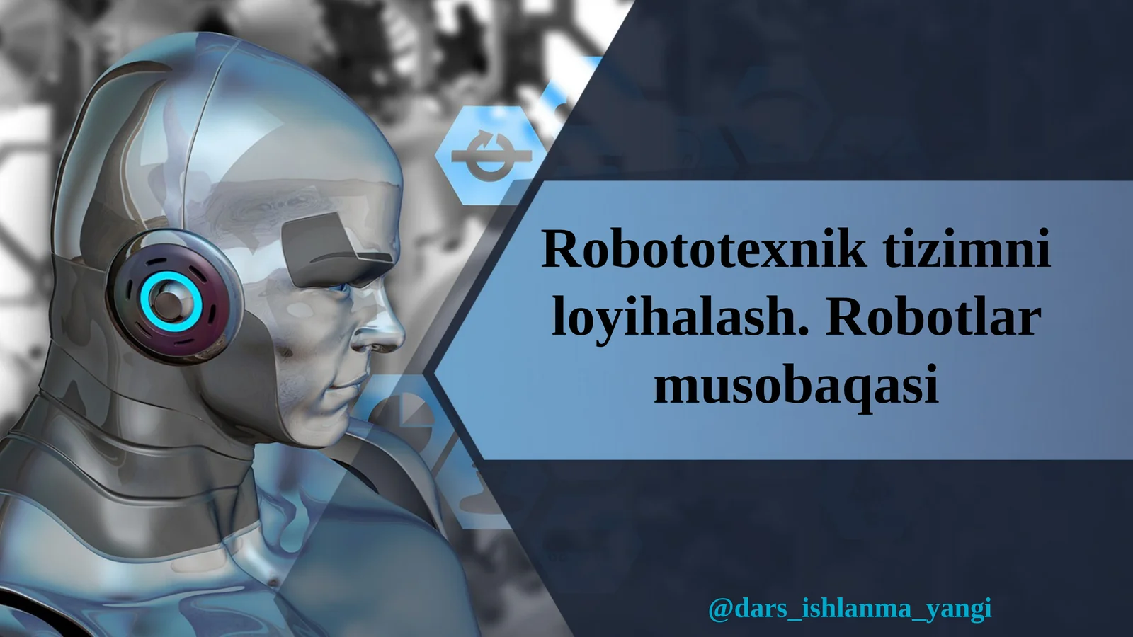 Robototexnik tizimni loyihalash
