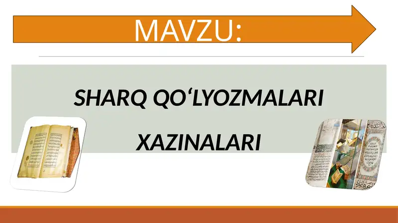 SHARQ QO‘LYOZMALARI XAZINALARI