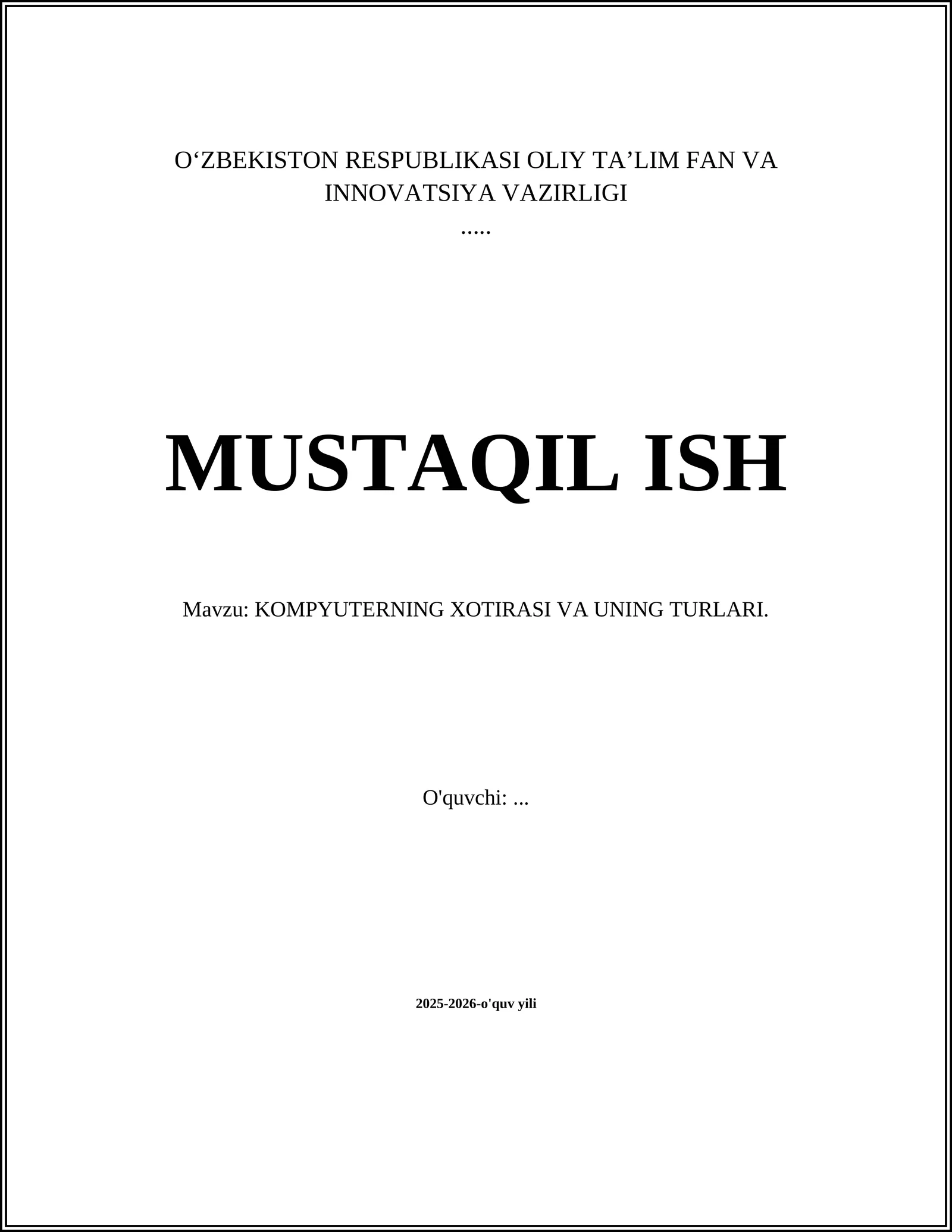 Kompyuterning Xotirasi va Uning Turlari