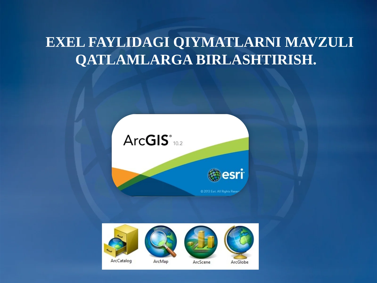 EXEL FAYLIDAGI QIYMATLARNI MAVZULI QATLAMLARGA BIRLASHTIRISH