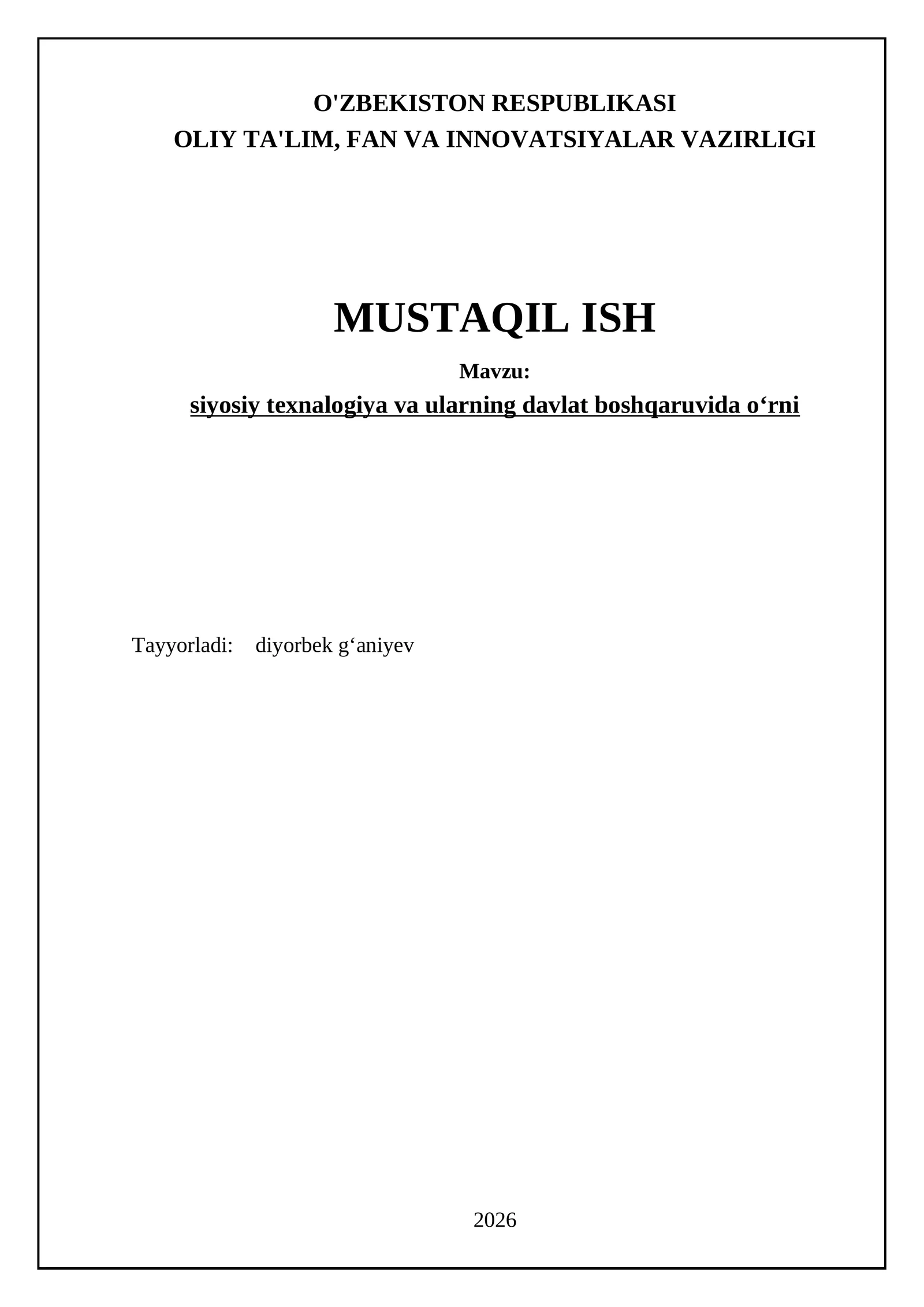siyosiy texnalogiya va ularning davlat boshqaruvida oʻrni