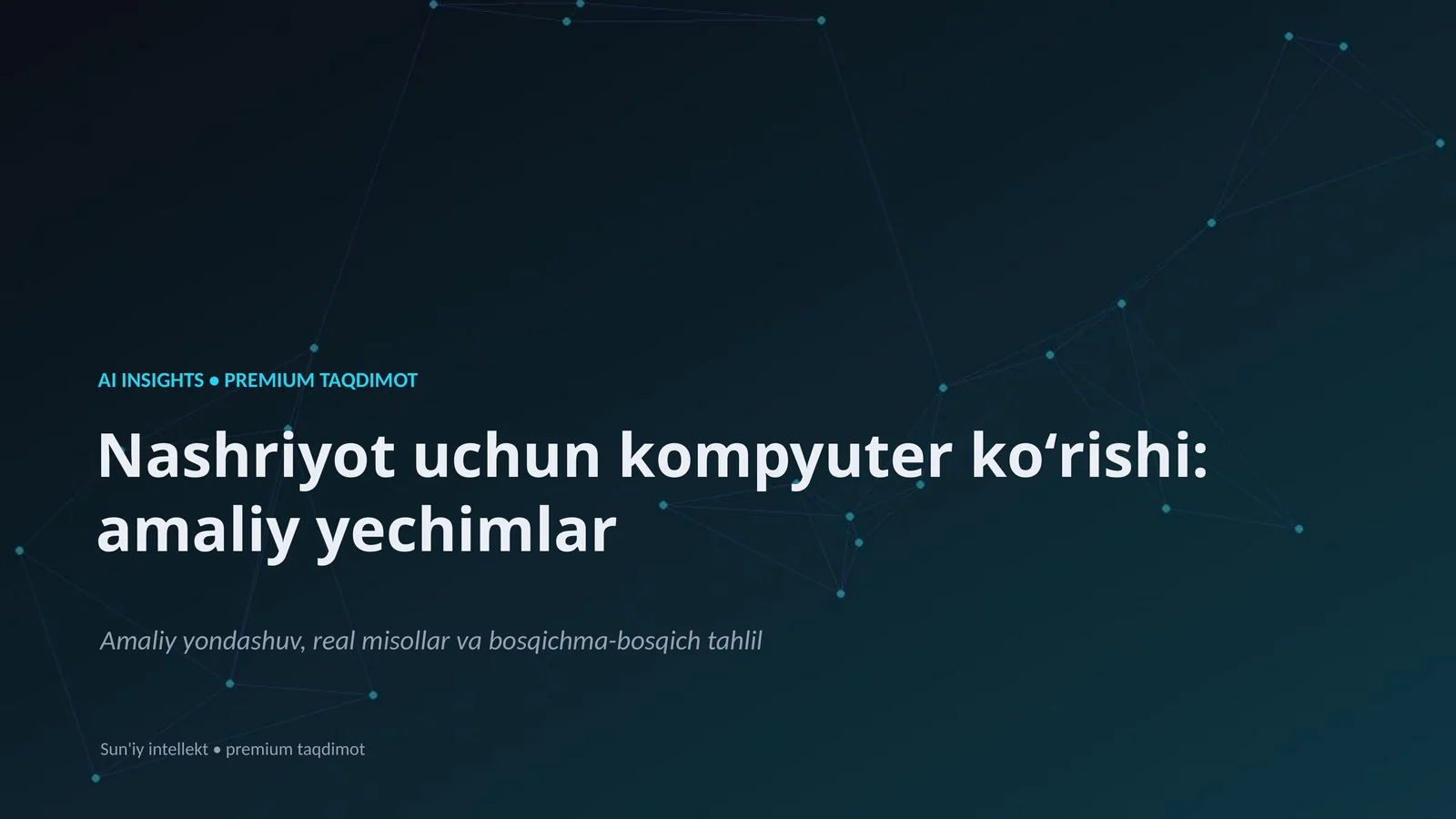 Nashriyot uchun kompyuter koʻrishi: amaliy yechimlar