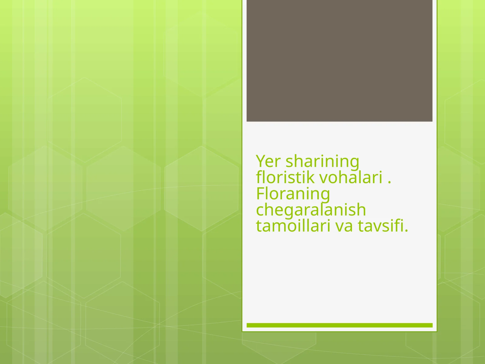 Yer sharining floristik vohalari