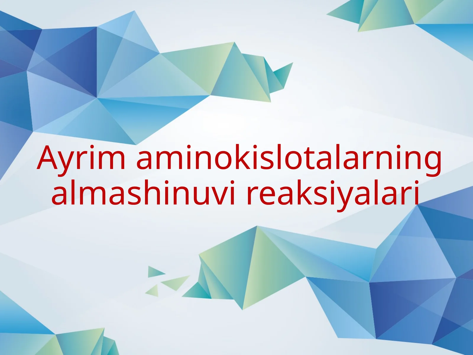 Ayrim aminokislotalarning almashinuv reaksiyalari