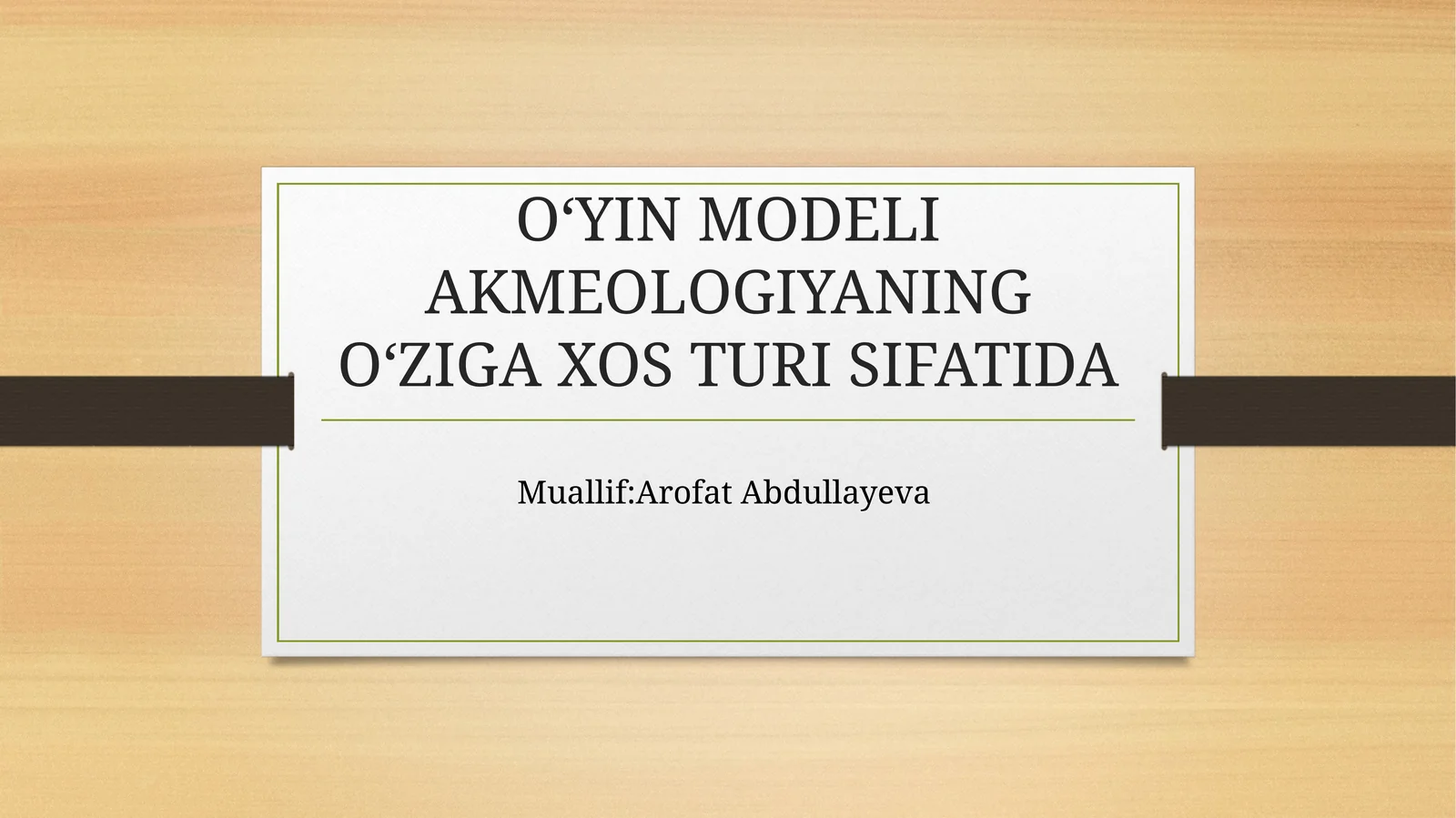 O‘YIN MODELI AKMEOLOGIYANING O‘ZIGA XOS TURI SIFATIDA
