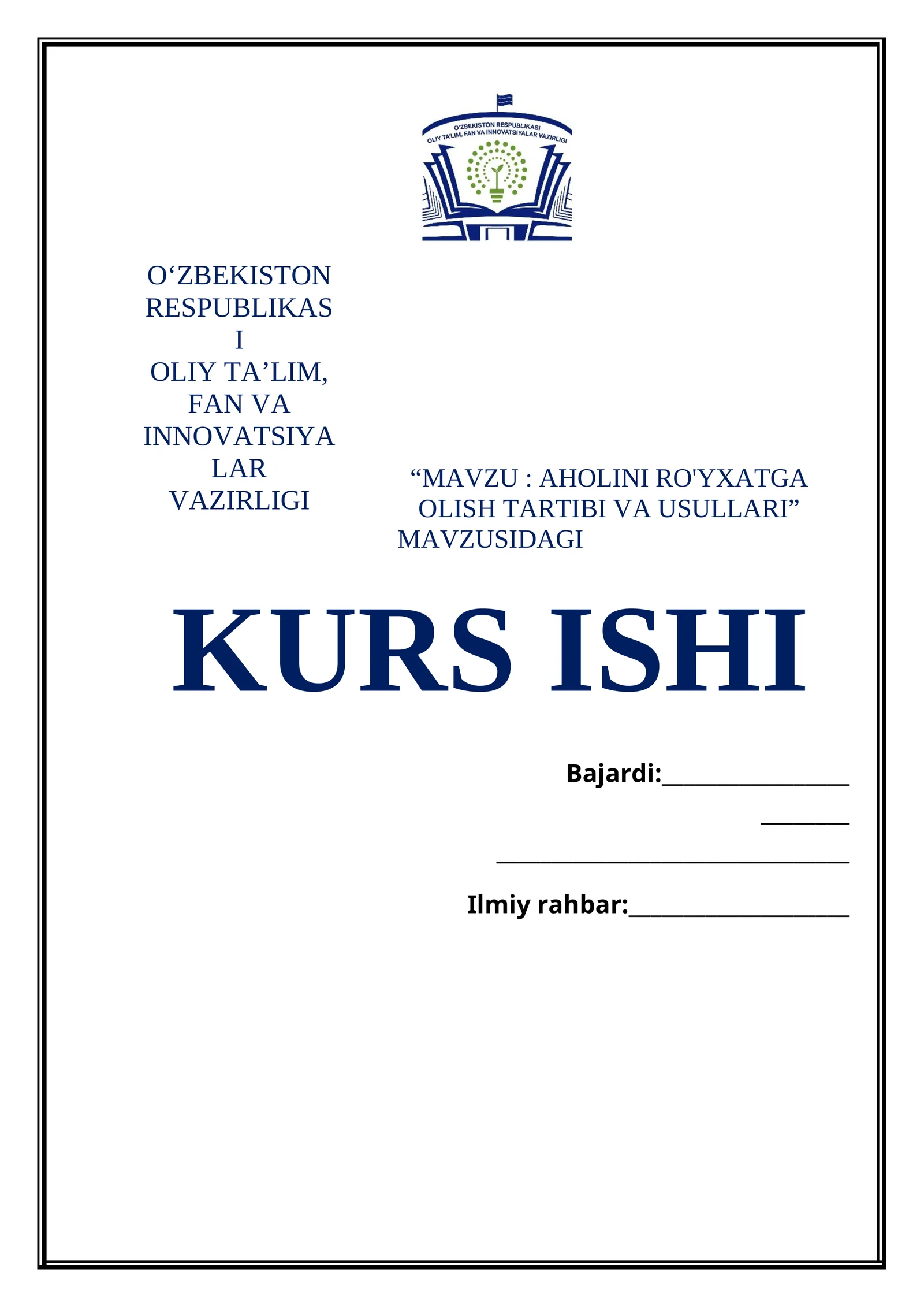 AHOLINI RO'YXATGA OLISH TARTIBI VA USULLARI” MAVZUSIDAGI KURS ISHI