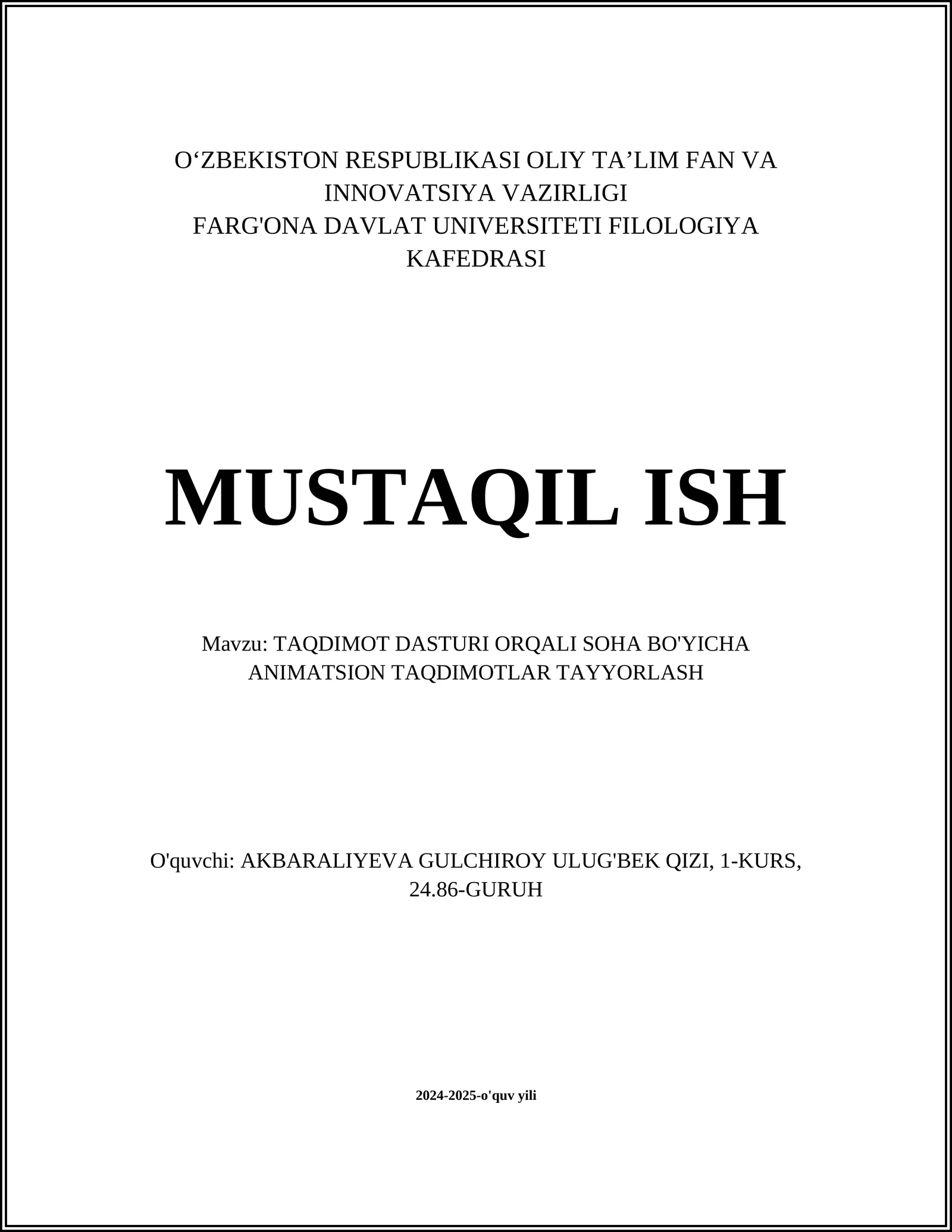 TAQDIMOT DASTURI ORQALI SOHA BO'YICHA ANIMATSION TAQDIMOTLAR TAYYORLASH