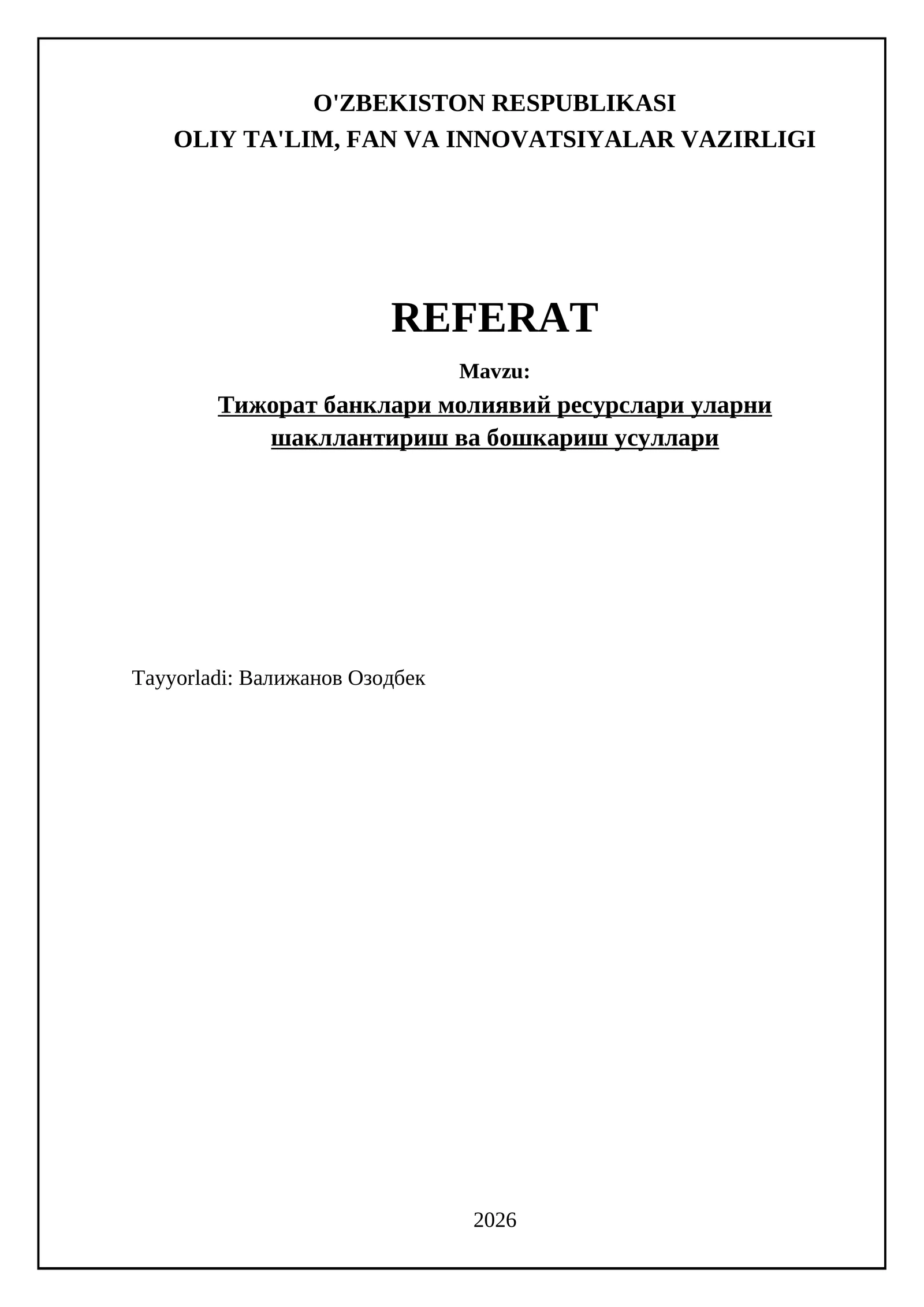 Тижорат банклари молиявий ресурслари уларни шакллантириш ва бошкариш усуллари