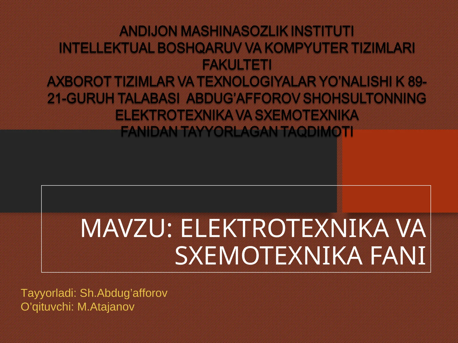 ELEKTROTEXNIKA VA SXEMOTEXNIKA FANI